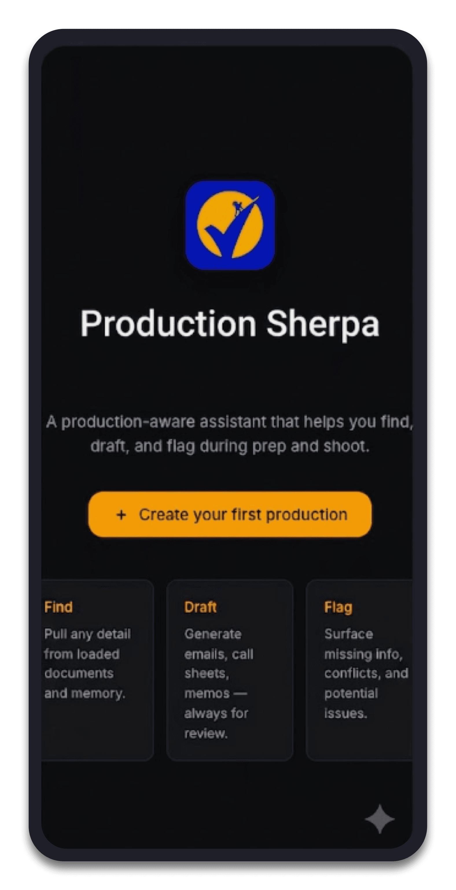 A production-aware assistant that helps you find, draft, and flag during prep and shoot.