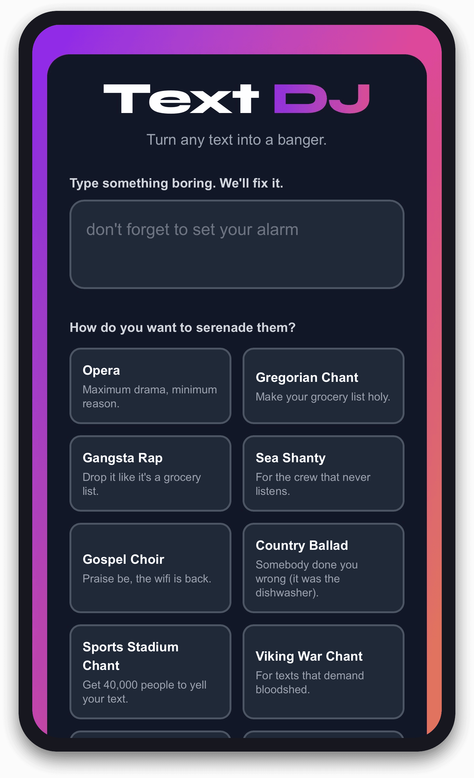 TextDJ: Paste in your boring text, then pick a style — Opera, Gangsta Rap, Sea Shanty, Viking War Chant, and more.